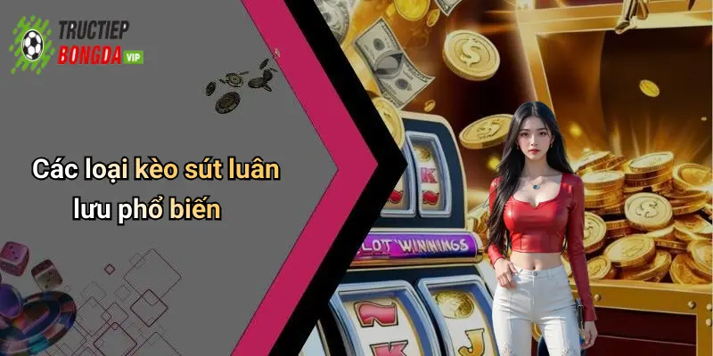 Các loại kèo sút luân lưu phổ biến