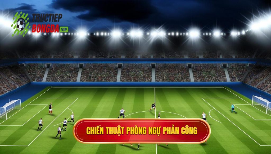 Nguyên lý cơ bản của chiến thuật phòng ngự phản công