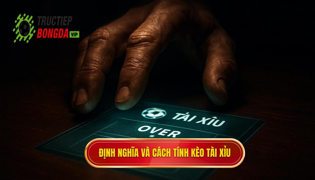 Định Nghĩa và Cách Tính Kèo tài xỉu 2.75 hiệp 1