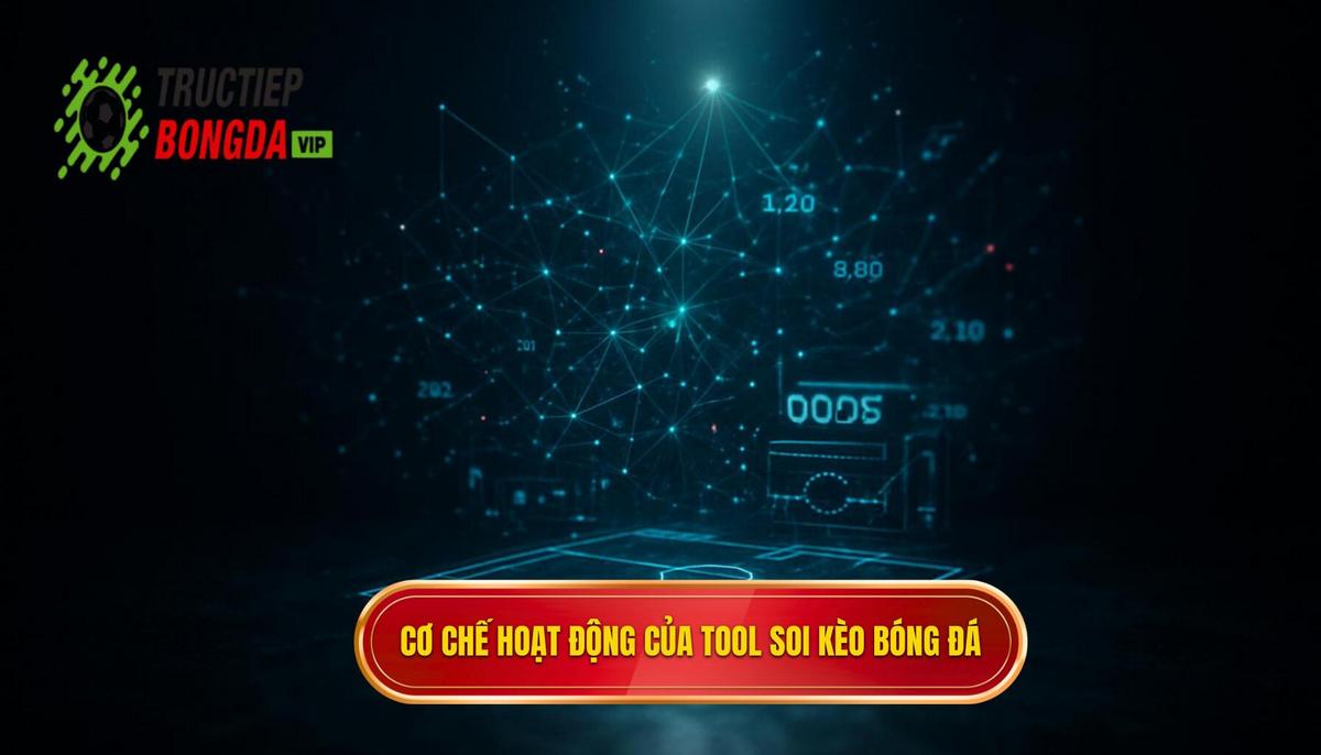 Bản chất và cơ chế vận hành của các tool soi kèo bóng đá hiện nay