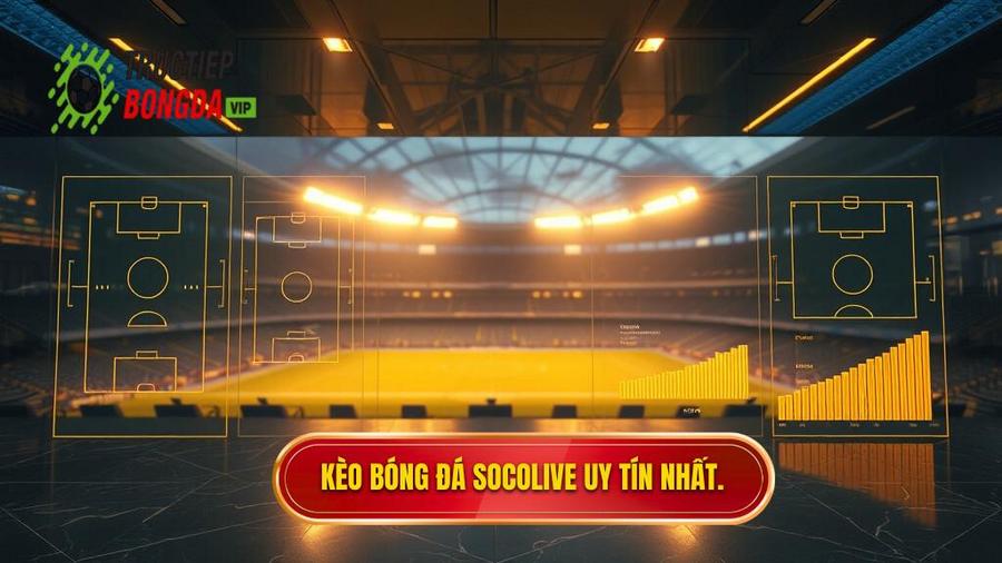 Kèo bóng đá Socolive